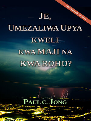 cover image of Je, Umezaliwa upya kweli kwa Maji na kwa Roho? [Toleo Jipya Lililorekebishwa]